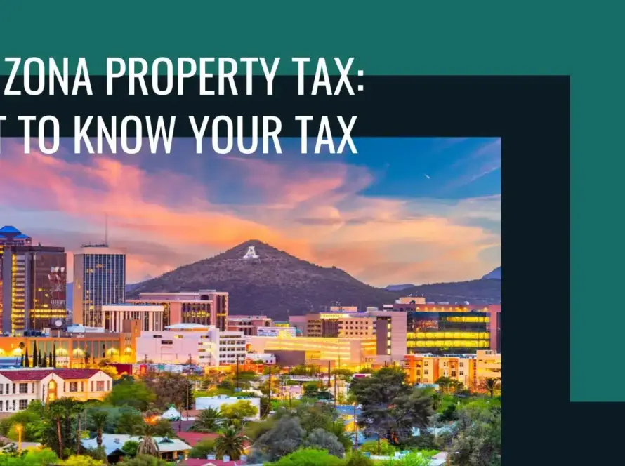 Arizona Property Tax: Get to know your tax