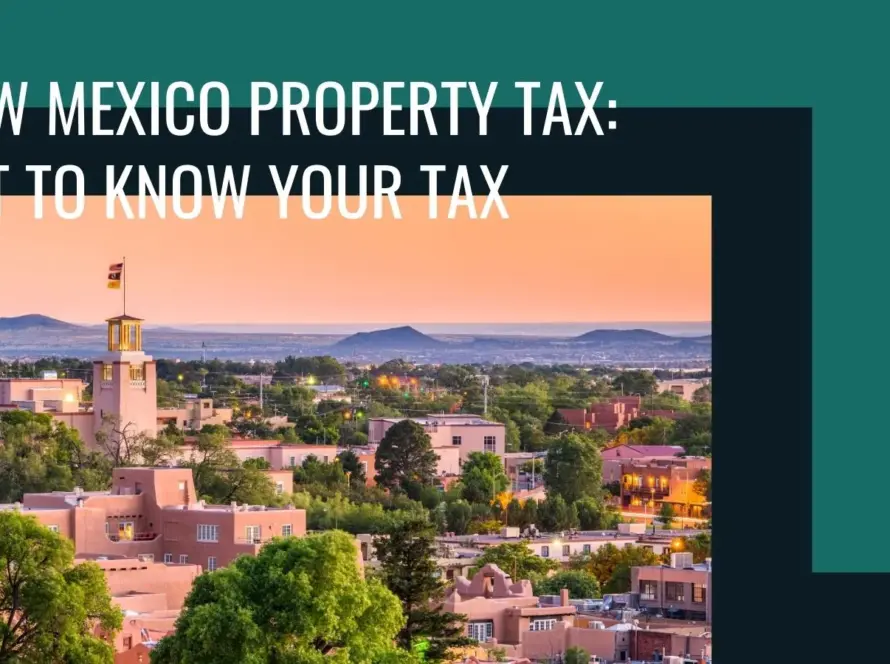 How the New Mexico Property Tax Works