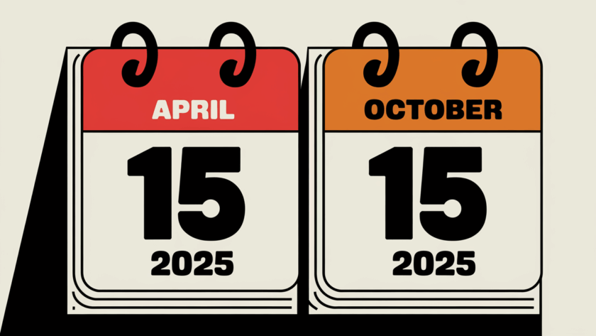 A stylized calendar with "April 15, 2025" and "October 15, 2025" highlighted.
